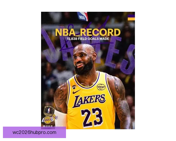 詹姆斯再创历史纪录湖人逆转勇士重回胜利轨道